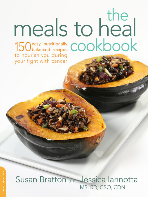 Title details for The Meals to Heal Cookbook by Susan Bratton - Available